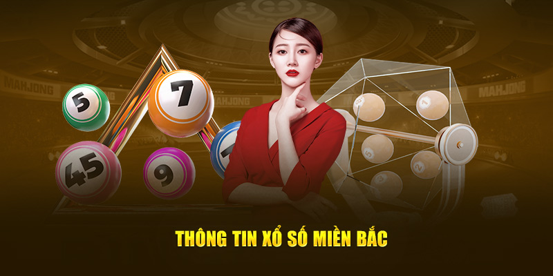Thông tin xổ số miền Bắc